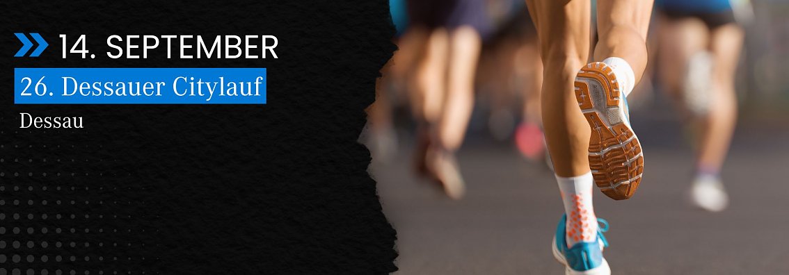 Grafik zum CityRun in Dessau am 14.09.25; links Text auf schwarzem Hintergund, rechts ein Bild mit rennenden Personen (Detailaufnahme von Beinen und F&uuml;&szlig;en).