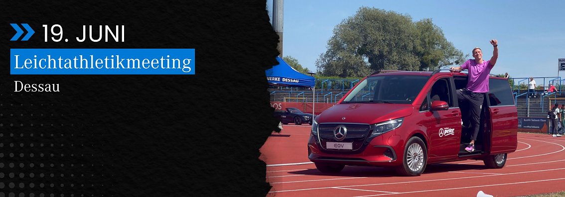 28. Leichtathletikmeeting 2026 in Dessau am 19.Juni mit einem Bild auf welchem ein Sportler in einer V-Klasse eingefahren wird. 