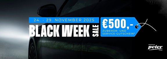 Black Week  (Autohaus Peter )