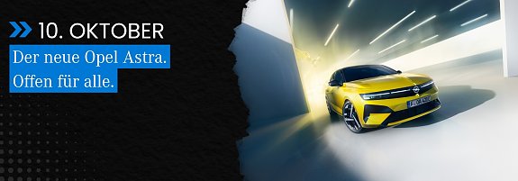 Der neue Opel Astra. Offen f&uuml;r alle.